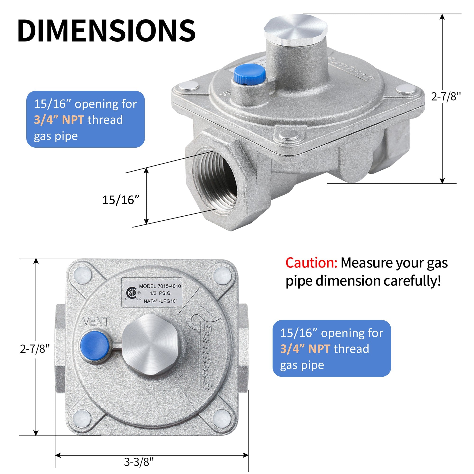 BurnTouch Gas Regulator 7015-4010 1/2 PSIG 3/4" NPT Natural Gas and Liquid Propane NAT 4" - LPG 10" WC