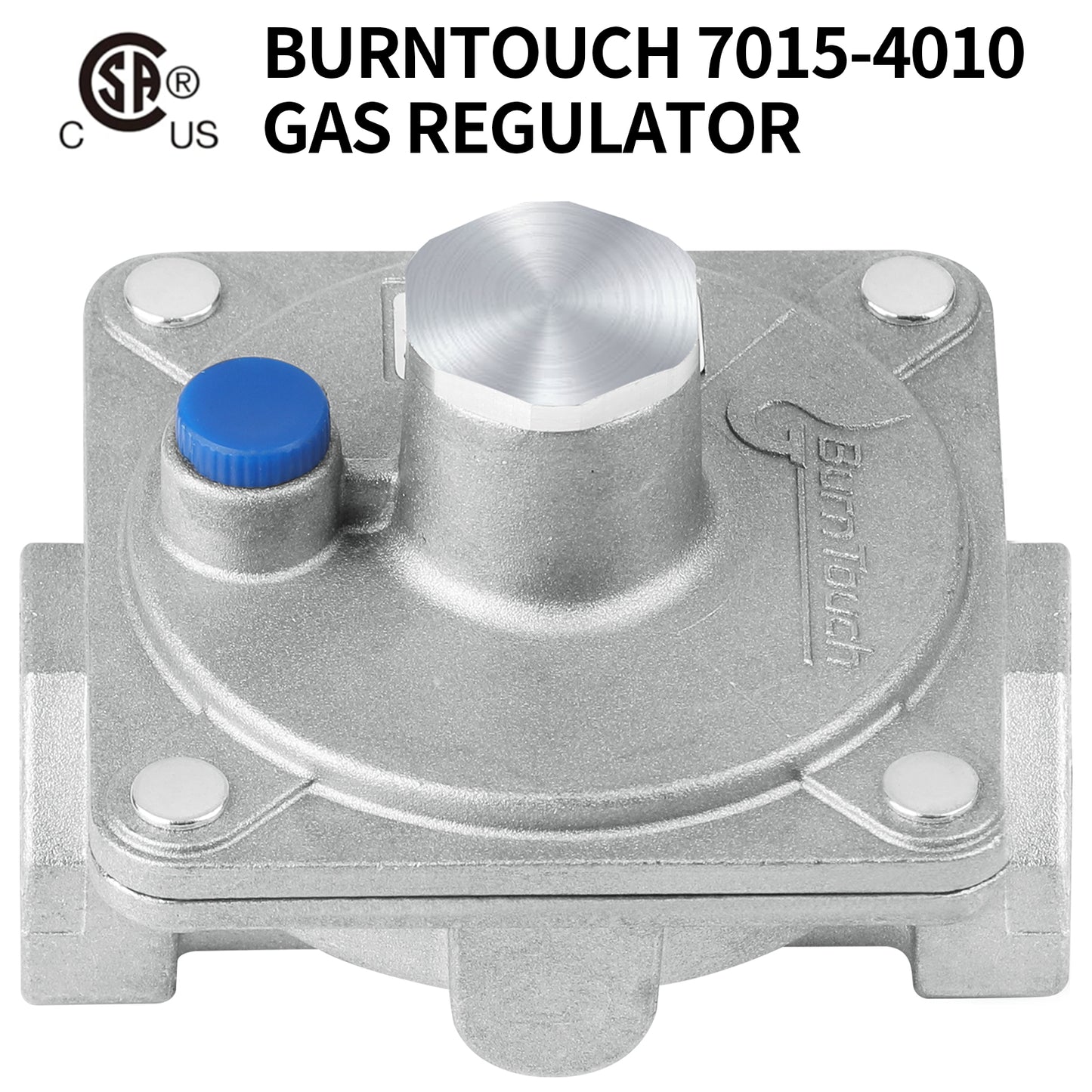 BurnTouch Gas Regulator 7015-4010 1/2 PSIG 3/4" NPT Natural Gas and Liquid Propane NAT 4" - LPG 10" WC