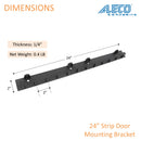 24" strip door mounting bracket