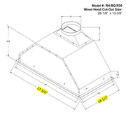 Wood hood cut-out size: 26-1/8" x 13-3/8"