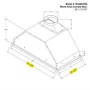 Wood hood cut-out size: 34" x 13-1/8"