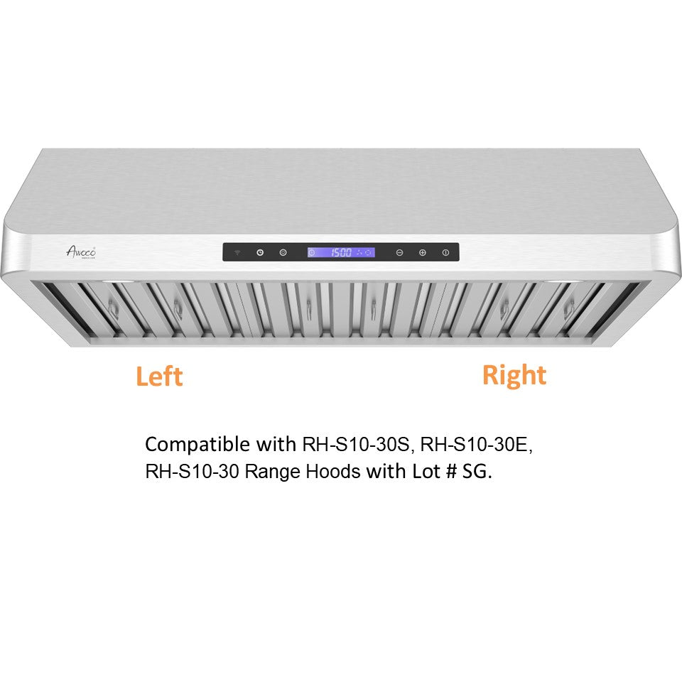 Compatiable with RH-S10-30S, RH-S10-30E, RH-S10-30 range hoods with Lot # SG