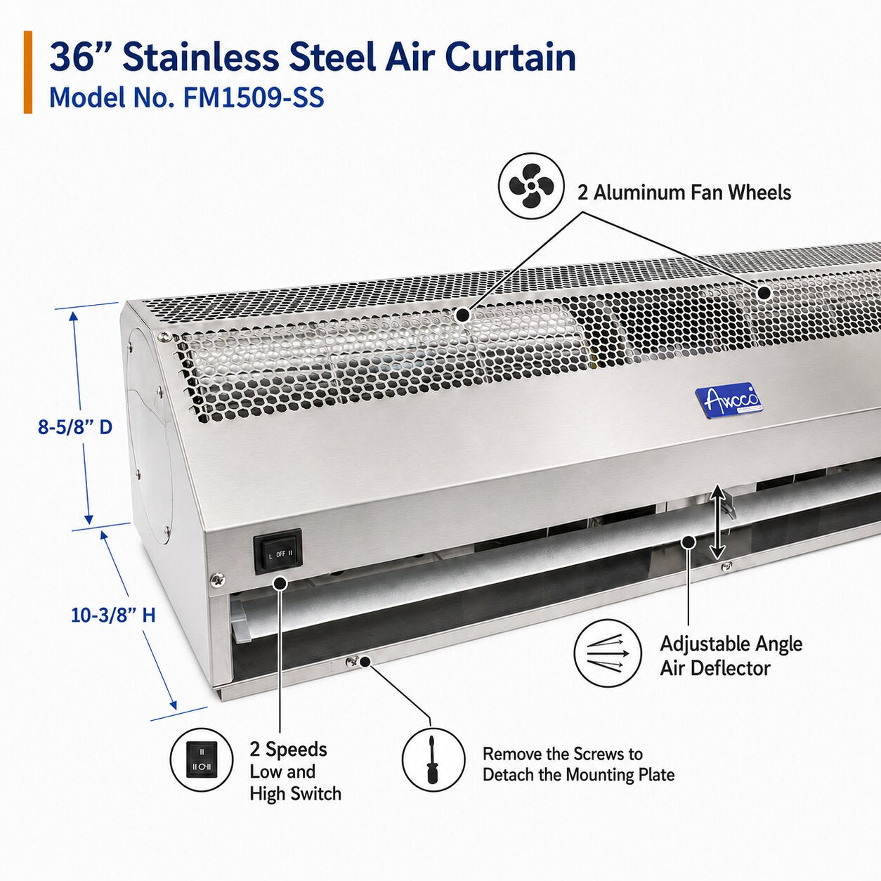 36" stainless steel air curtain, 2 aluminum fan wheels, adjustable angle air deflector.