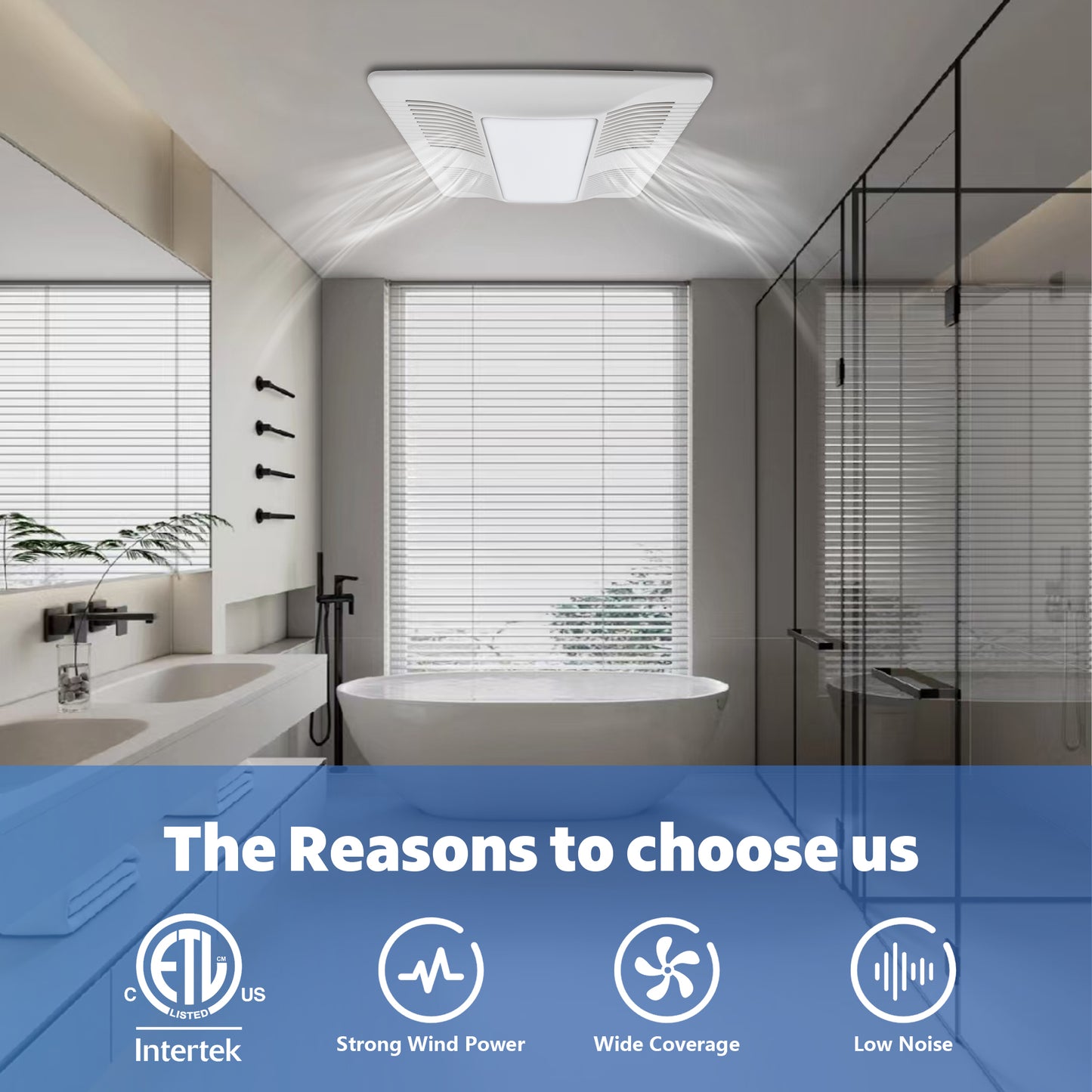 Modern bathroom with a ceiling exhaust fan, featuring Intertek certification and product features.