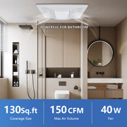 Modern bathroom with a shower and sink, the exhaust fan are powerful for bathroom, 130sq.ft coverage, 150CFM, 40W