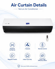 Powerful air barrier, 2 speeds, remote control, magnetic switch, indoor use only, and quiet high efficiency motor.