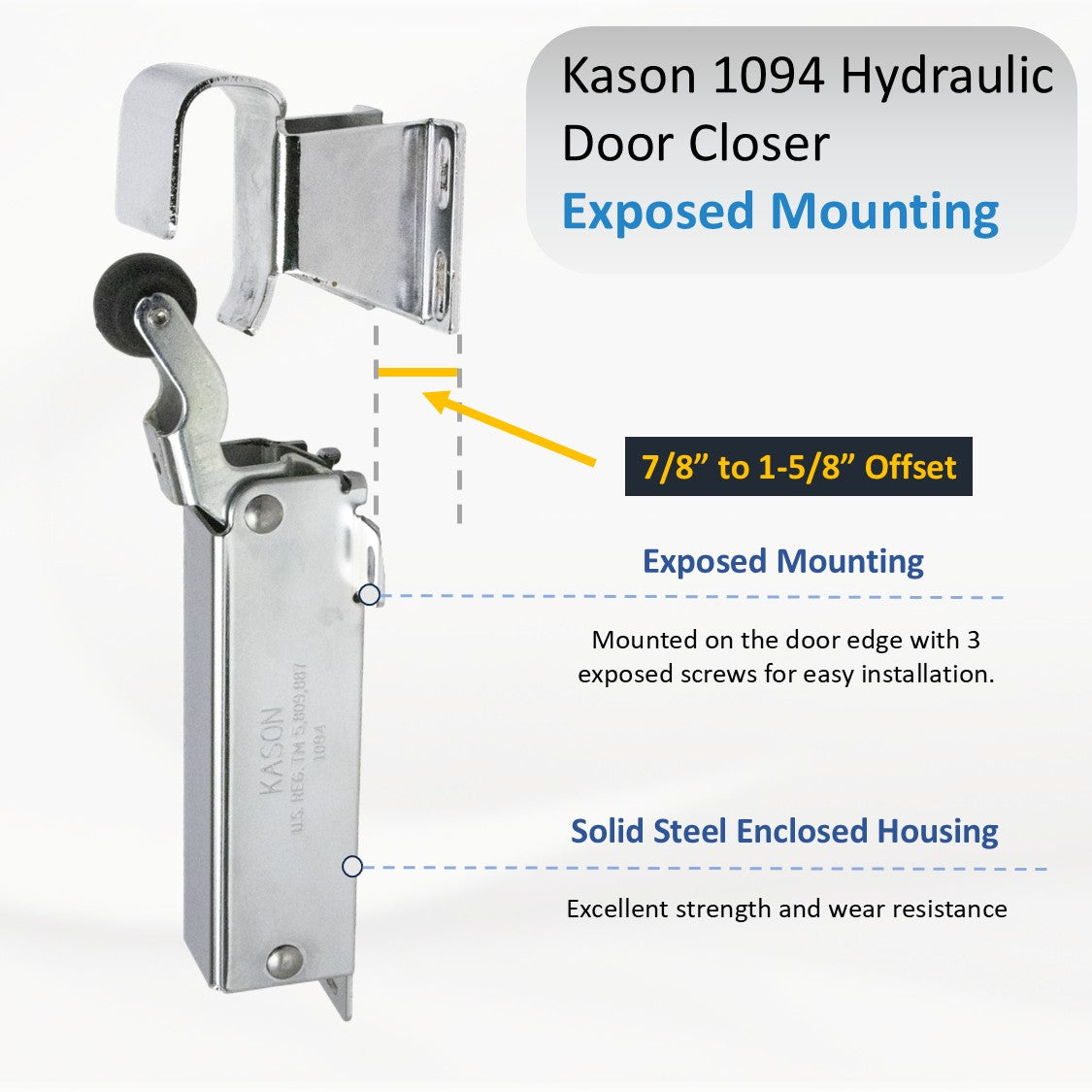 Kason 1094 Hydraulic Door Closer, Exposed Mounting 7/8" to 1-5/8" Offset