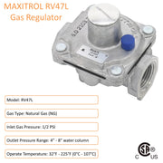 MAXITROL RV47L gas regulator, natural gas, outlet pressure range 4"-8" water column, and the operate temperature 32°F -225°F