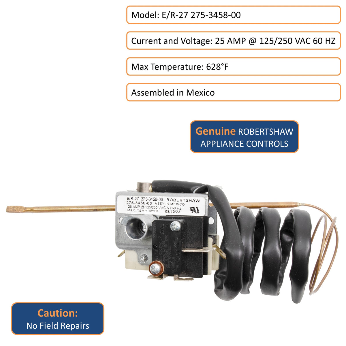 Genuine Robertshaw appliance controls, current and voltage 25 AMP @ 125/250 VAC 60 HZ, max temperature 628°F, and assembled in Mexico